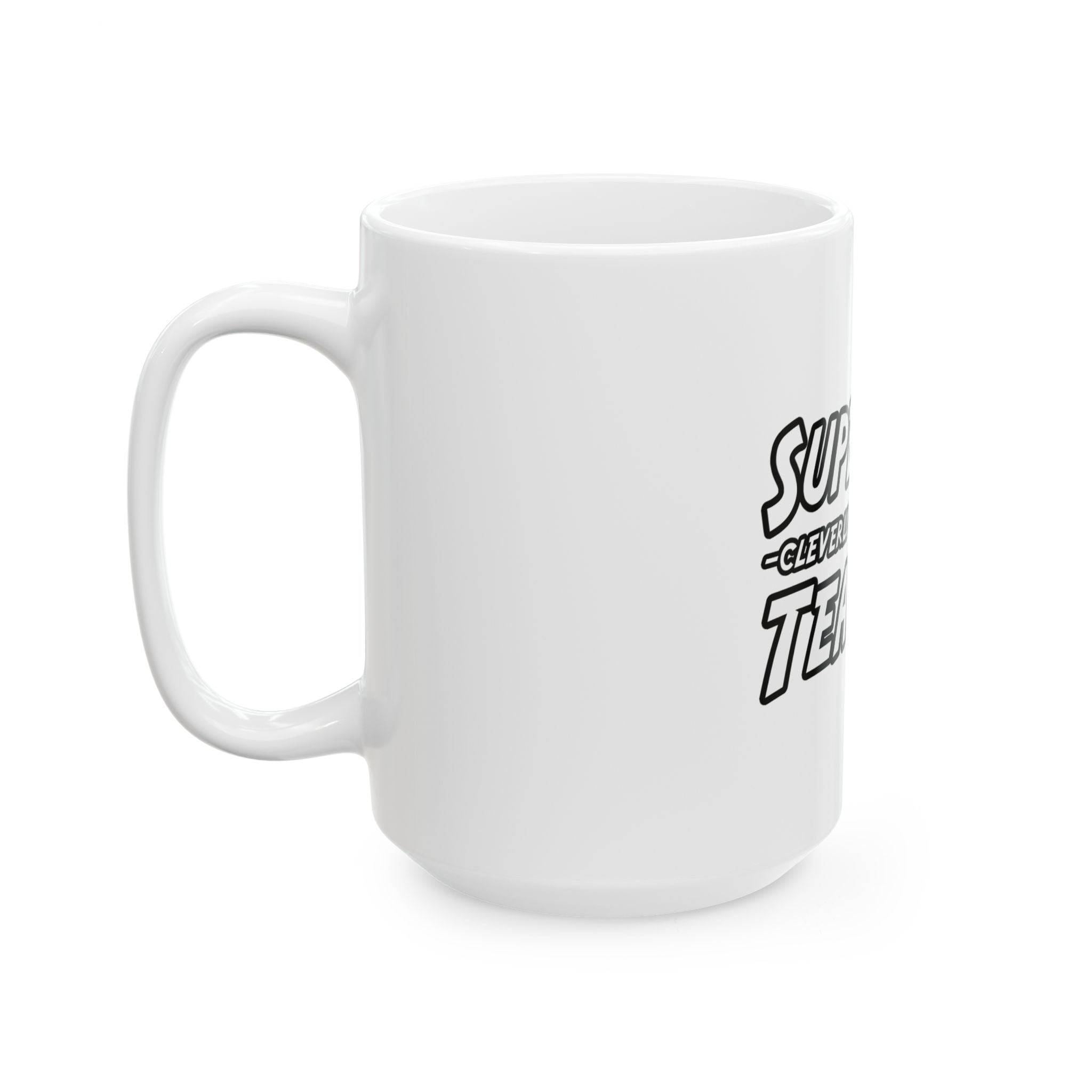 superdad dark teacher - Ceramic Mug, (11oz, 15oz)