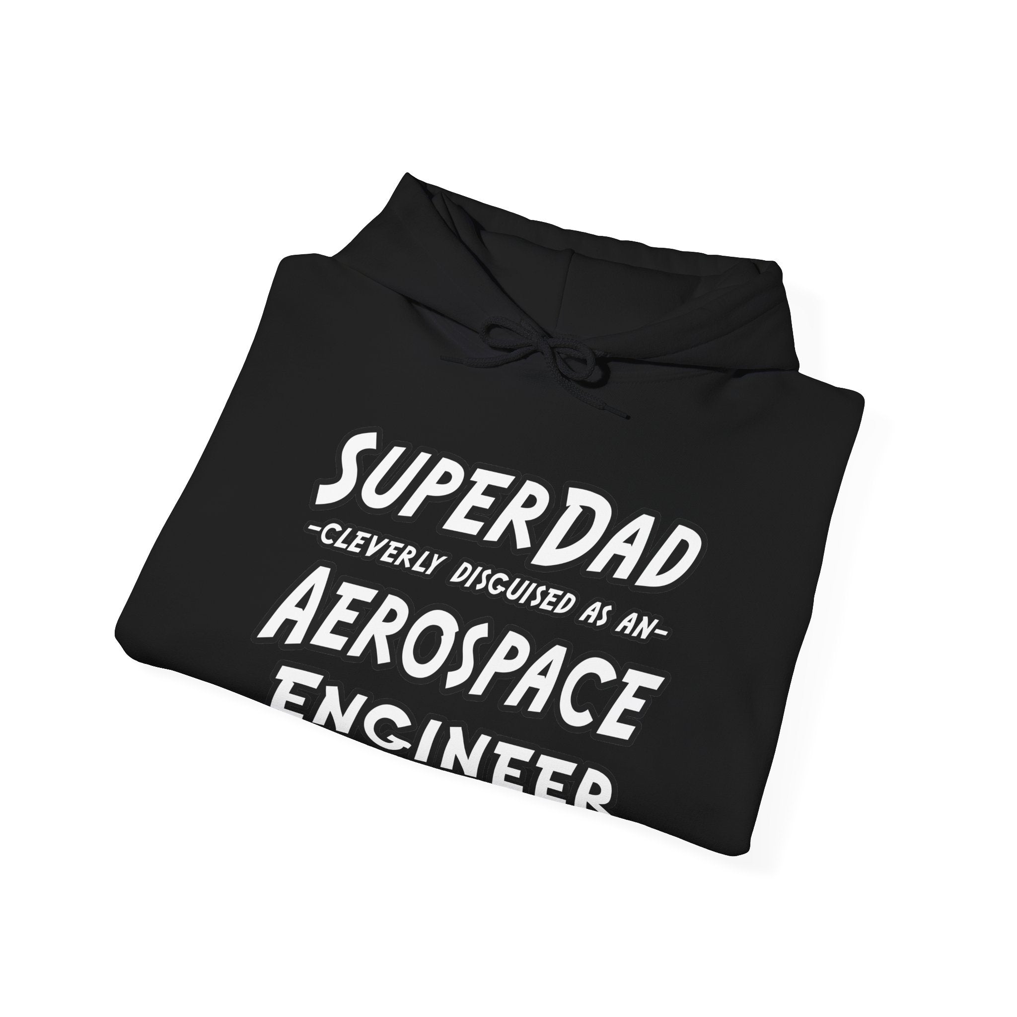 SuperDad...Aerospace Engineer - Unisex Heavy Blend™ Hooded Sweatshirt