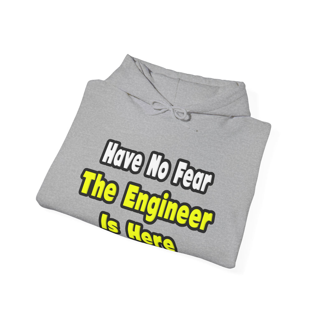 No Fear, The Engineer Is Here - Unisex Heavy Blend™ Hooded Sweatshirt