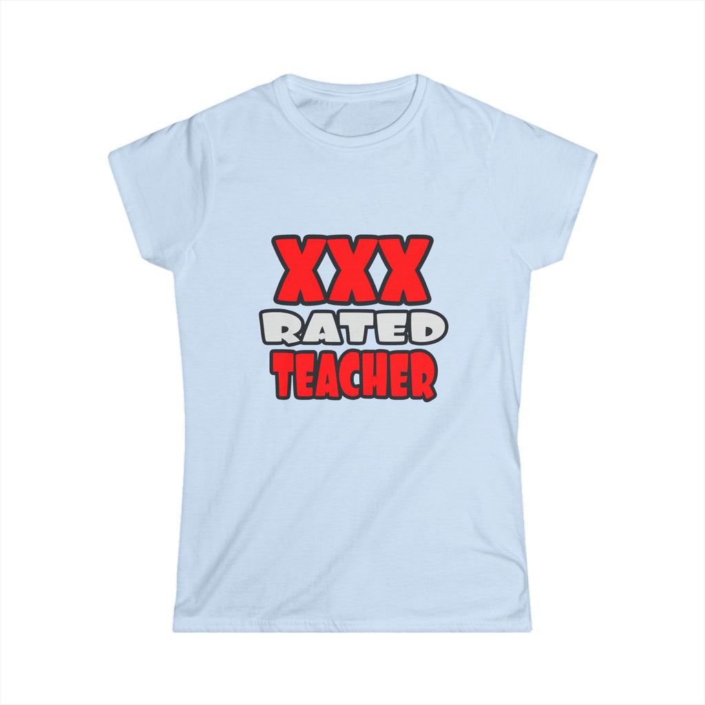 XXX Rated Teacher - Women's Softstyle Tee