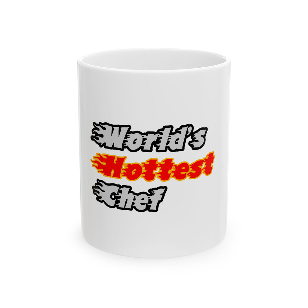 World's Hottest Chef - Ceramic Mug, (11oz, 15oz)