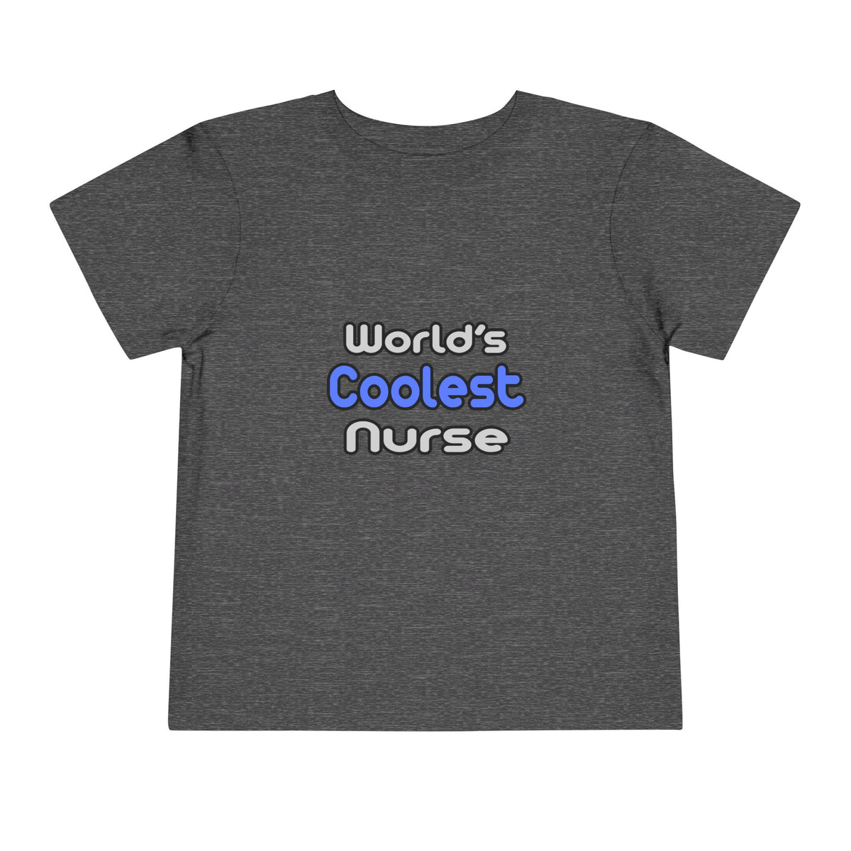 World's Coolest Nurse - Toddler Short Sleeve Tee