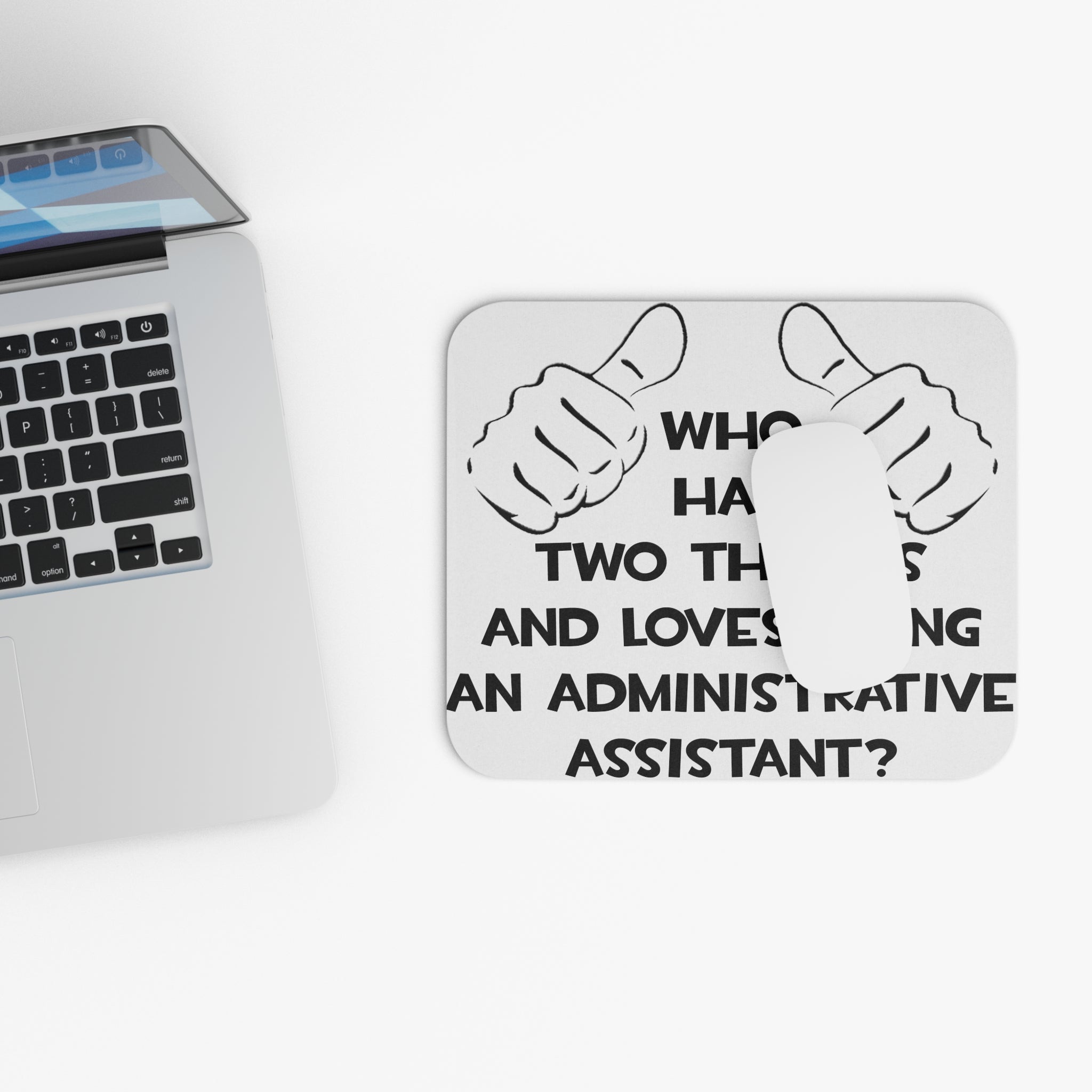Two Thumbs .. Administrative Assistant - Mouse Pad (Rectangle)