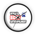 World's Best Anthropologist - Wall Clock