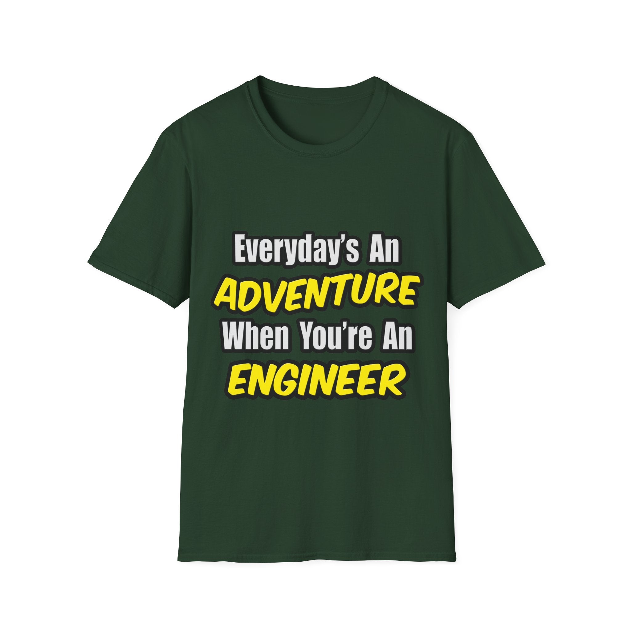 Everyday's An Adventure...Engineer - Unisex Softstyle T-Shirt