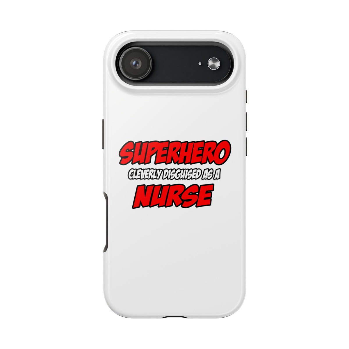 Superhero...Nurse - Tough Phone Cases