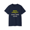 Dental Hygienists Are Sofa King Cool - Unisex Ultra Cotton Tee