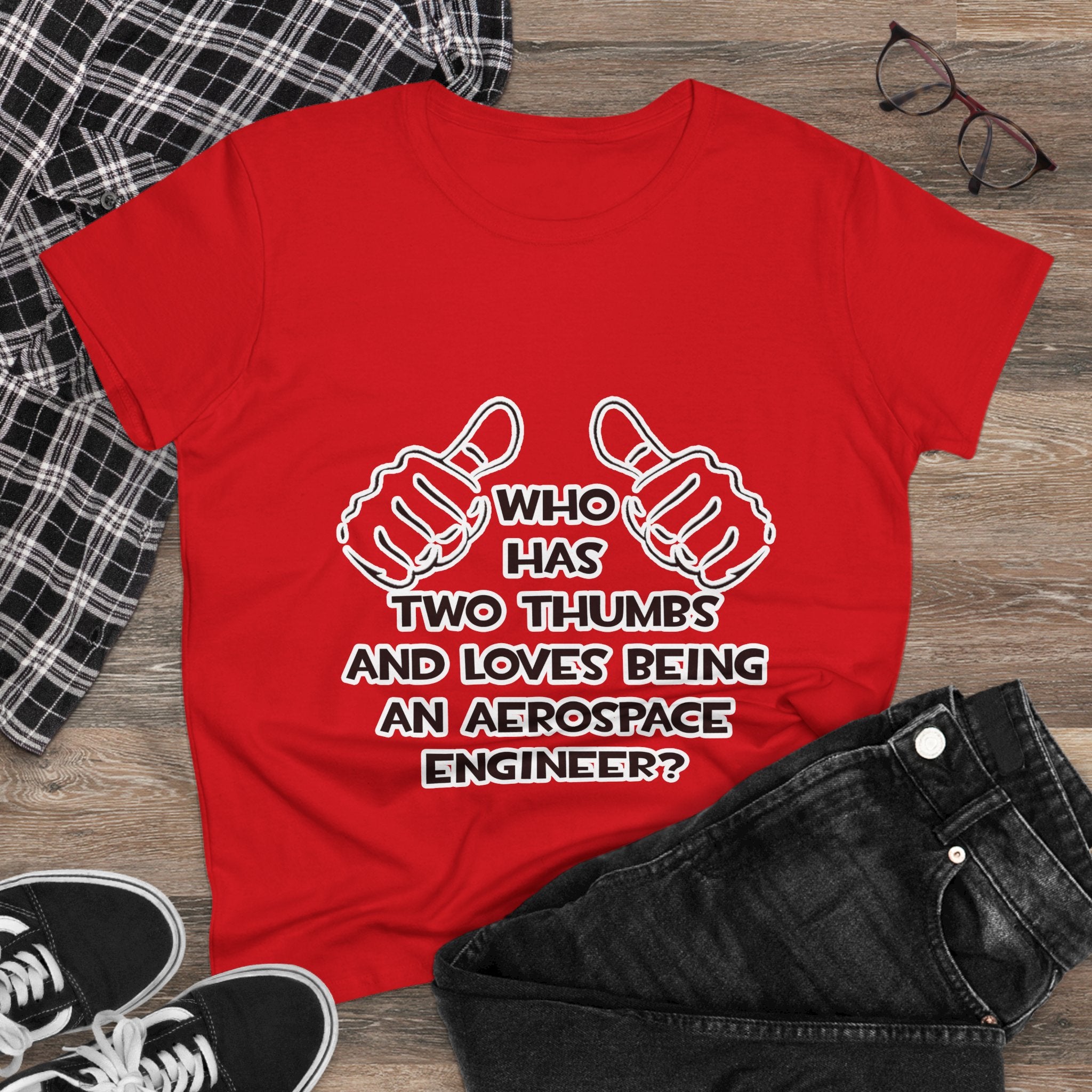 Two Thumbs...Aerospace Engineer - Women's Midweight Cotton Tee