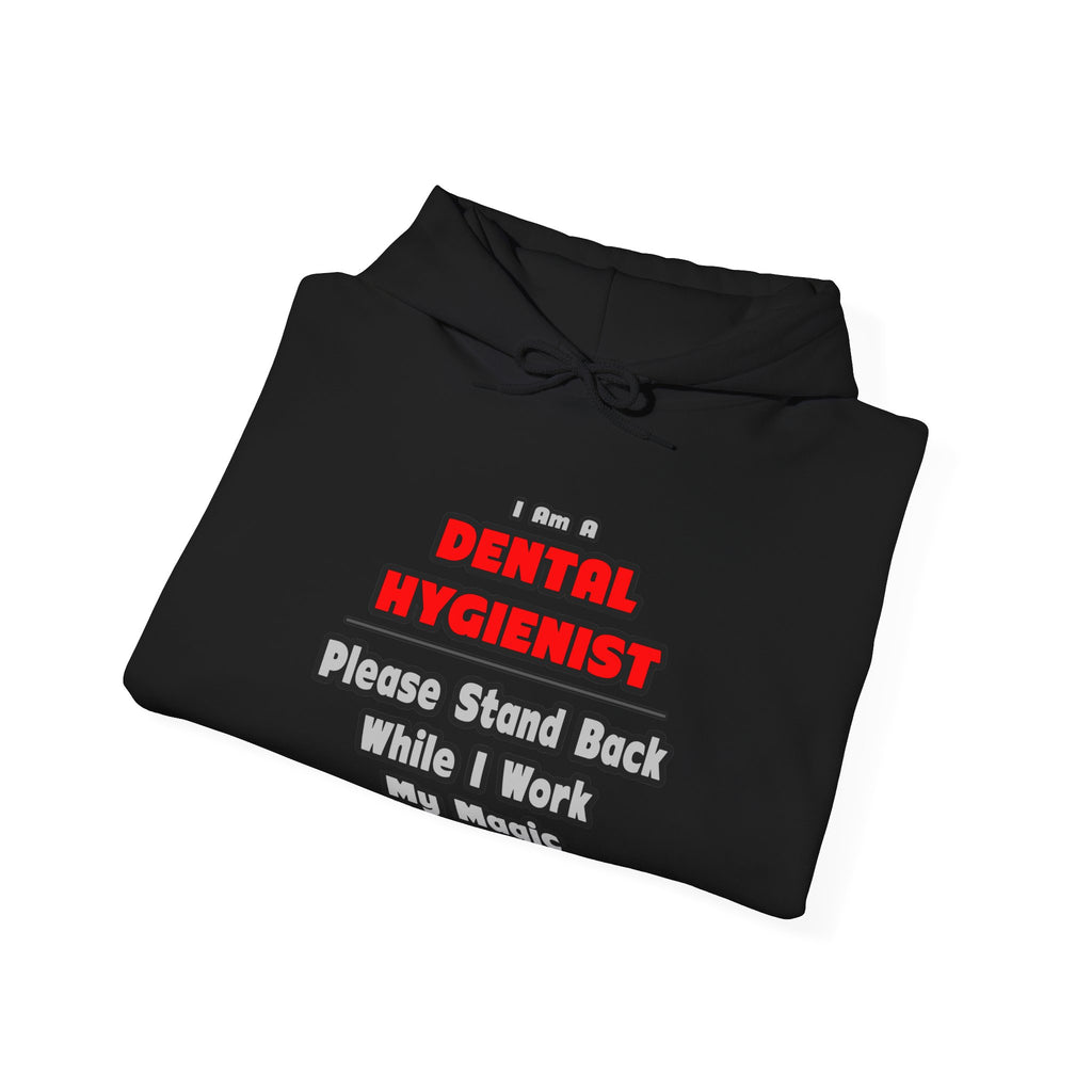 Dental Hygienist...Work My Magic - Unisex Heavy Blend™ Hooded Sweatshirt