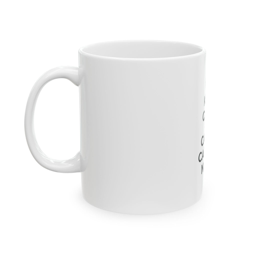 Keep Calm and Call a Cardiac Nurse - Ceramic Mug, (11oz, 15oz)