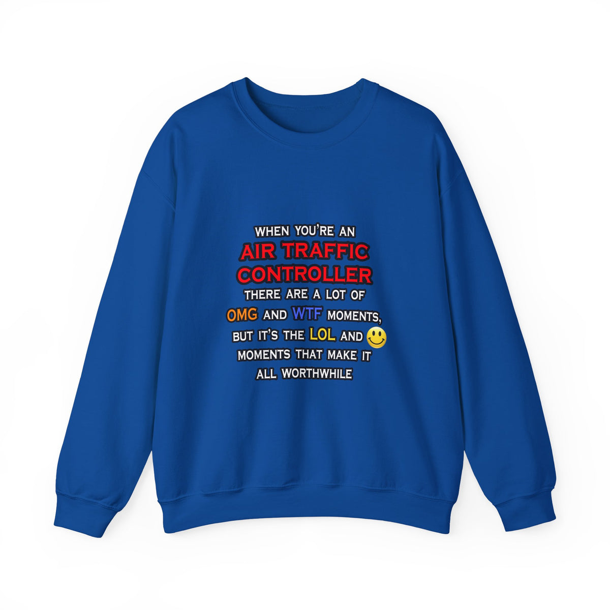 Funny Air Traffic Controller ... OMG WTF LOL - Unisex Heavy Blend™ Crewneck Sweatshirt
