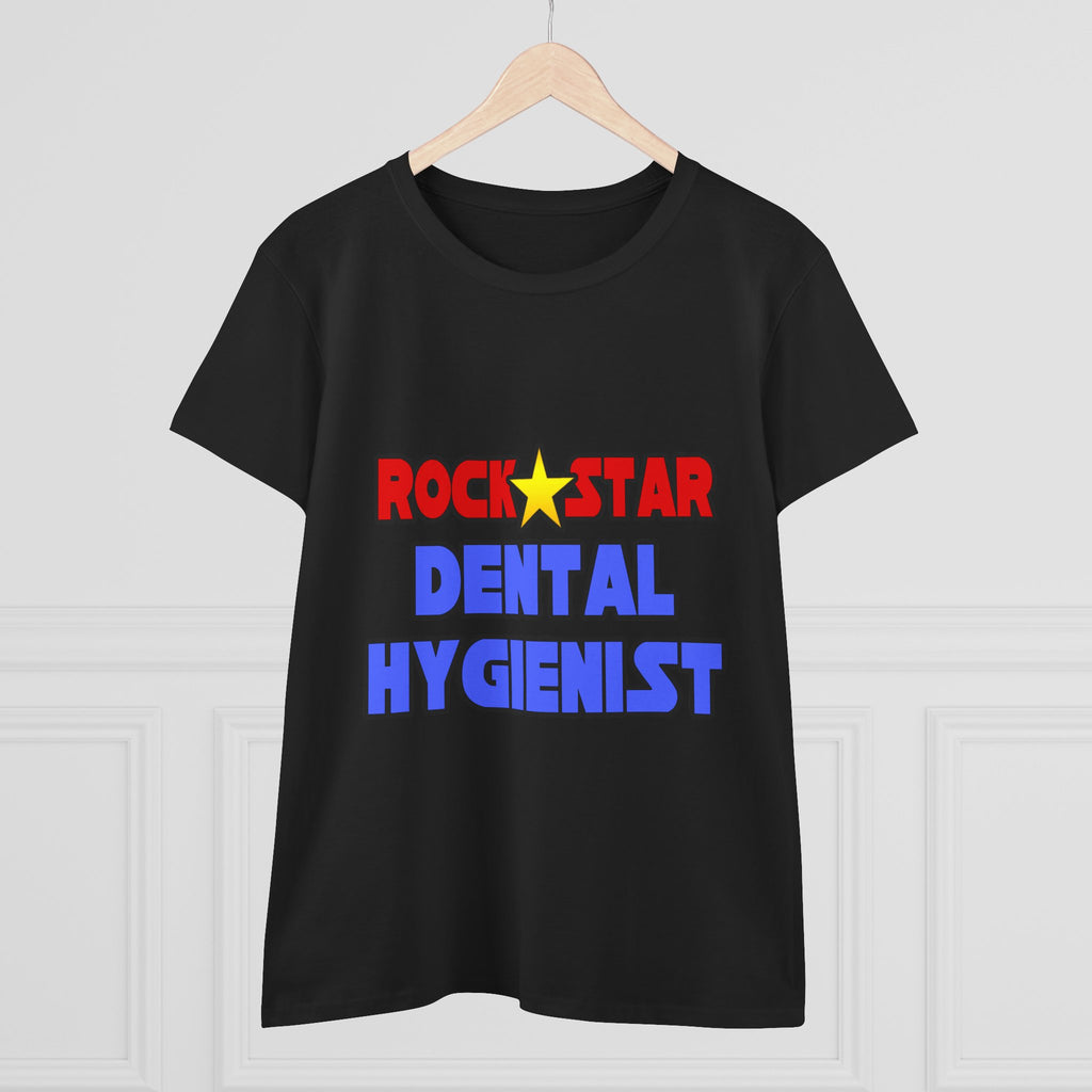 Rock Star Dental Hygienist - Women's Midweight Cotton Tee