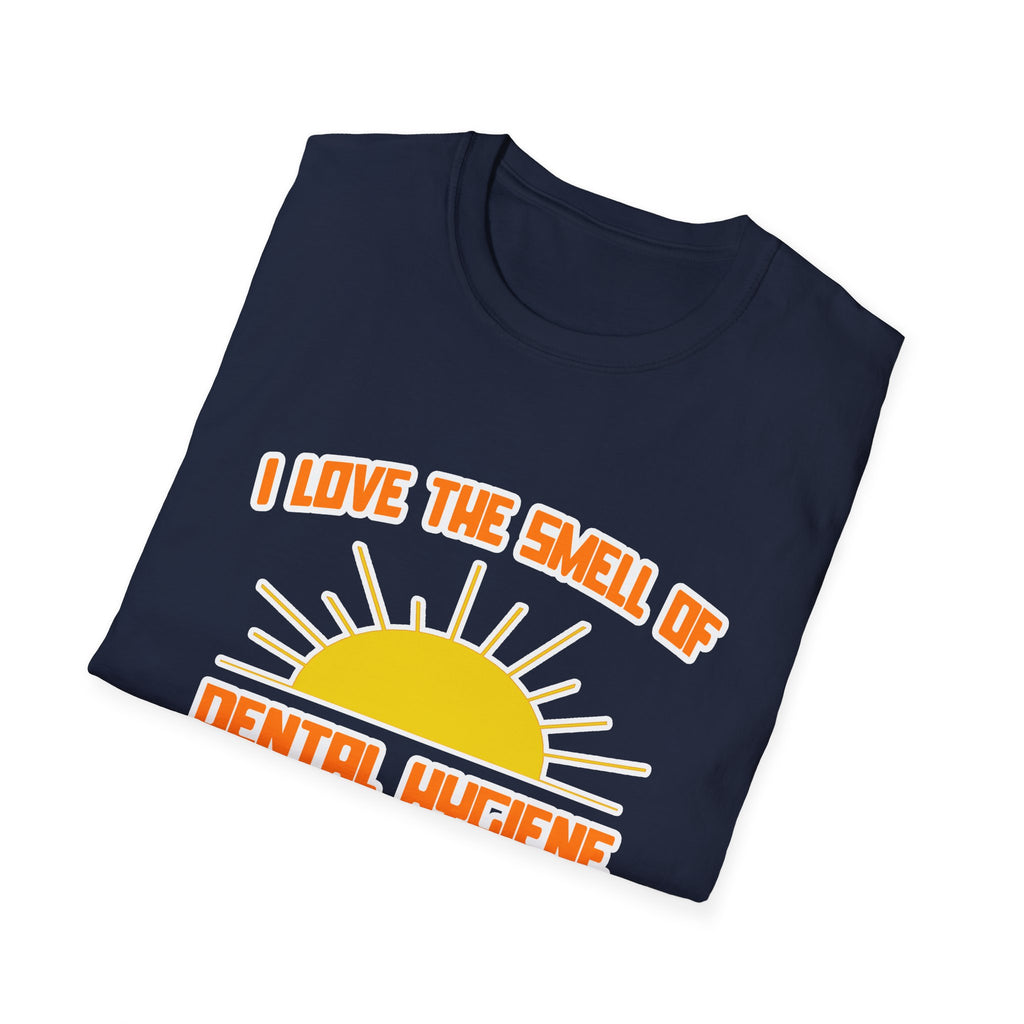 Smell of Dental Hygiene in the Morning - Unisex Softstyle T-Shirt
