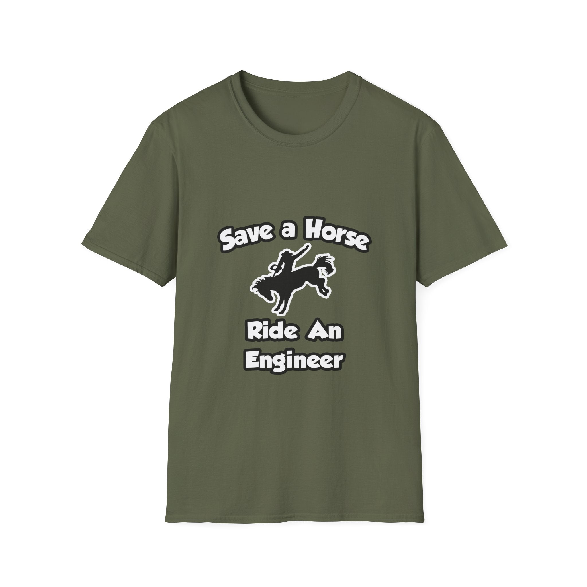 Save a Horse .. Ride an Engineer - Unisex Softstyle T-Shirt
