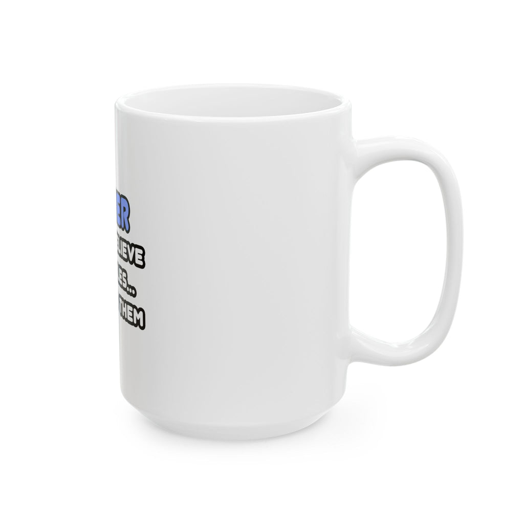 Miracles and Farmers - Ceramic Mug, (11oz, 15oz)