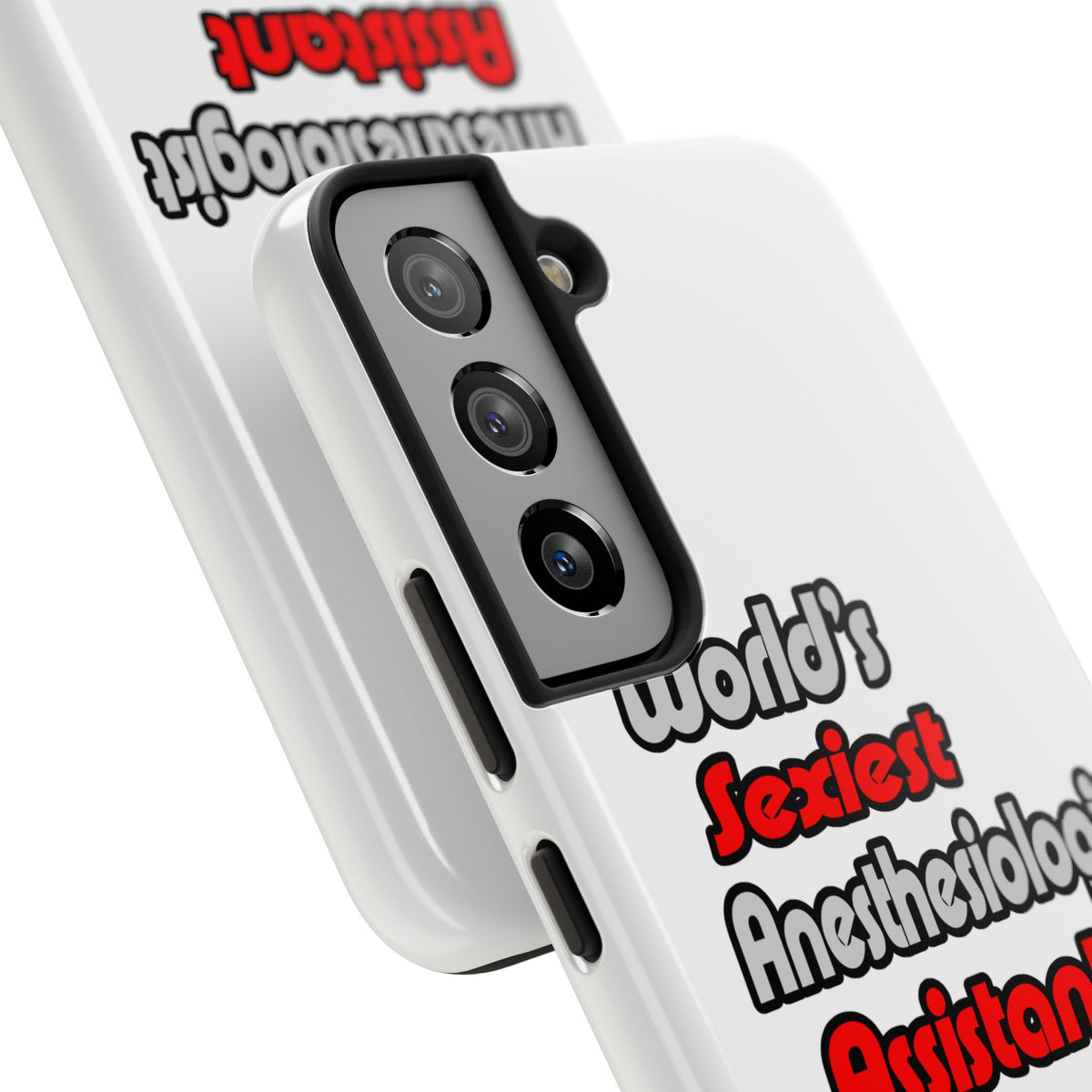 World's Sexiest Anesthesiologist Assistant - Tough Phone Cases
