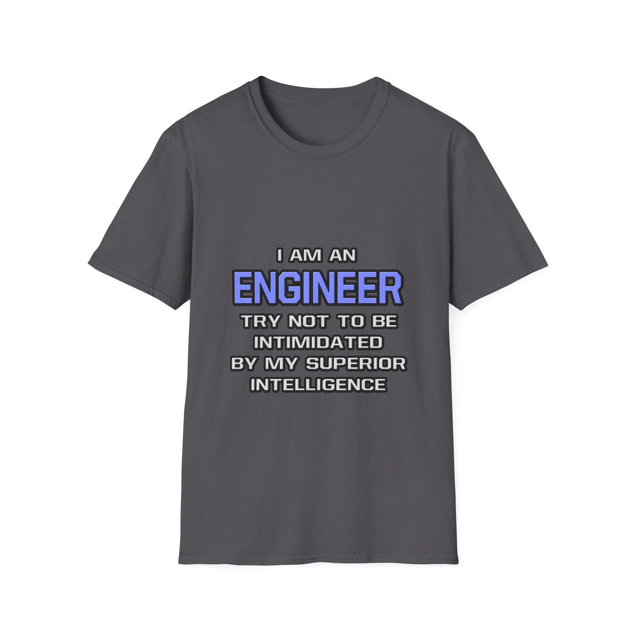 Engineer Joke ... Superior Intelligence - Unisex Softstyle T-Shirt