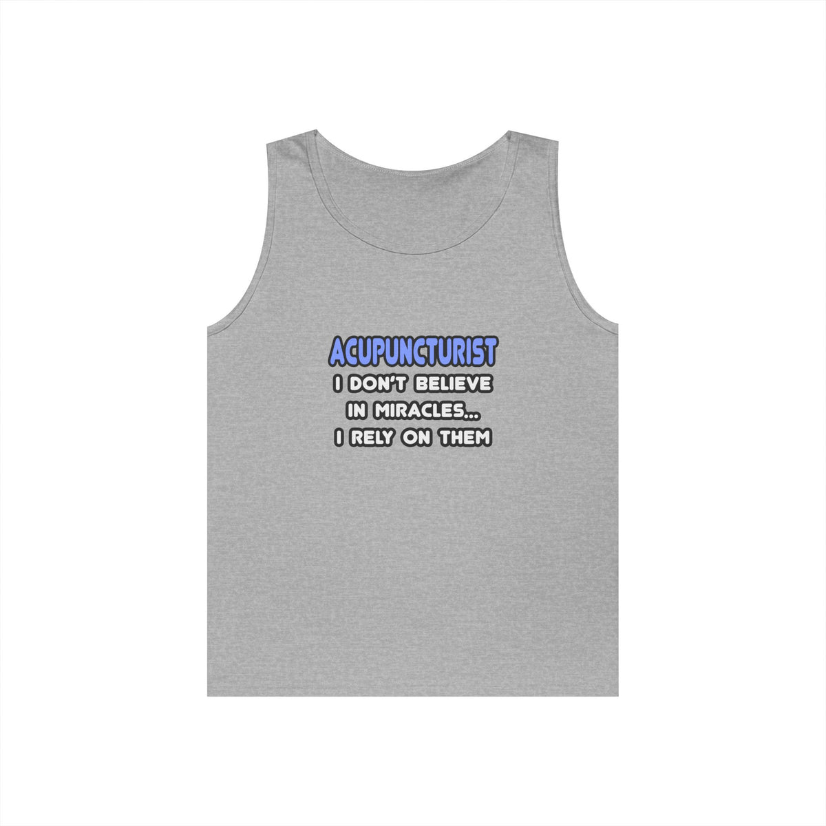 Miracles and Acupuncturists - Unisex Heavy Cotton Tank Top