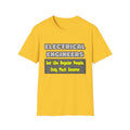 Electrical Engineers...Smarter - Unisex Softstyle T-Shirt