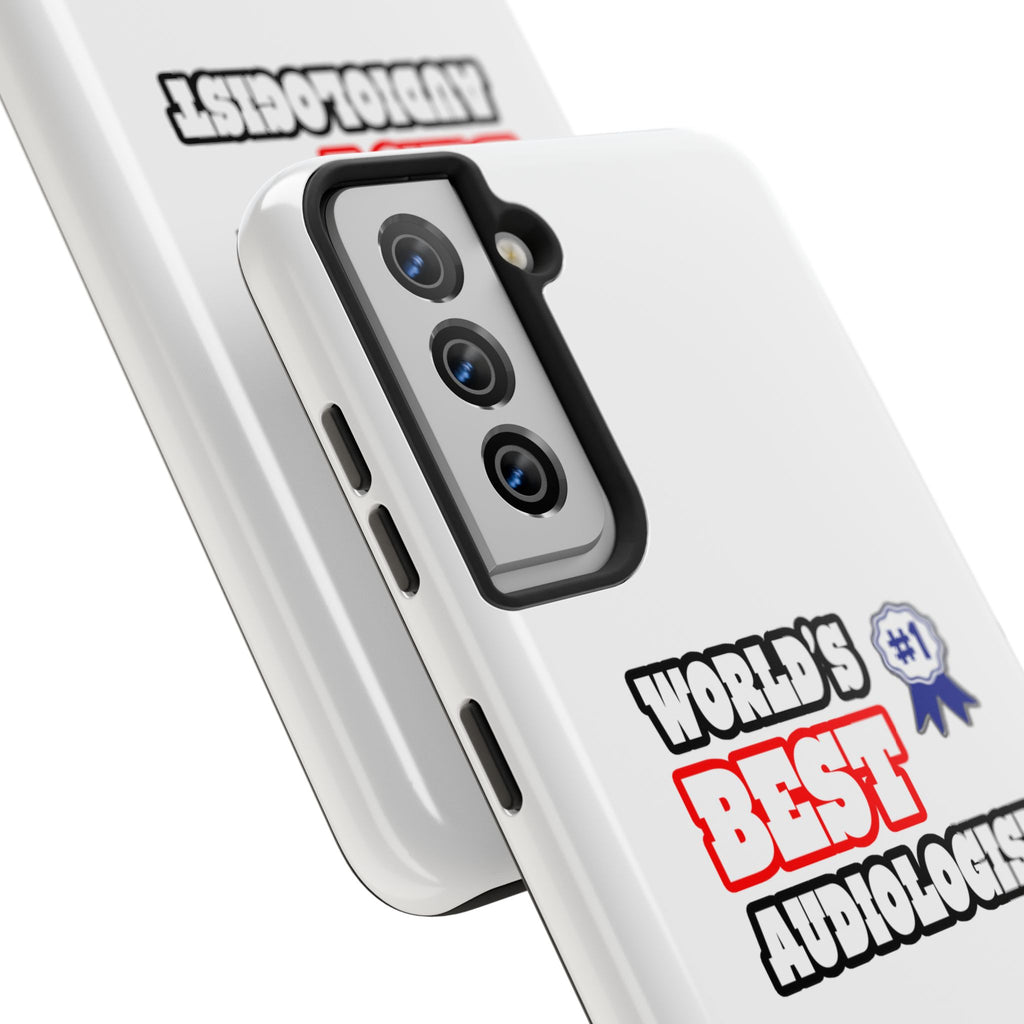 World's Best Audiologist - Tough Phone Cases