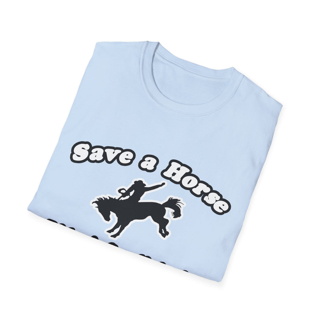 Save Horse, Ride Cardiologist - Unisex Softstyle T-Shirt