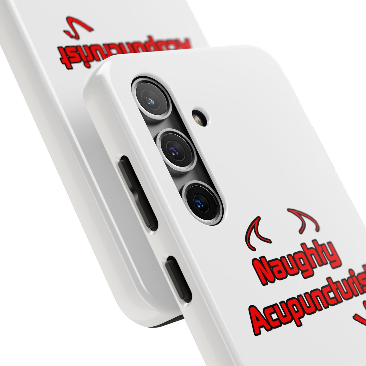 Naughty Acupuncturist - Tough Phone Cases