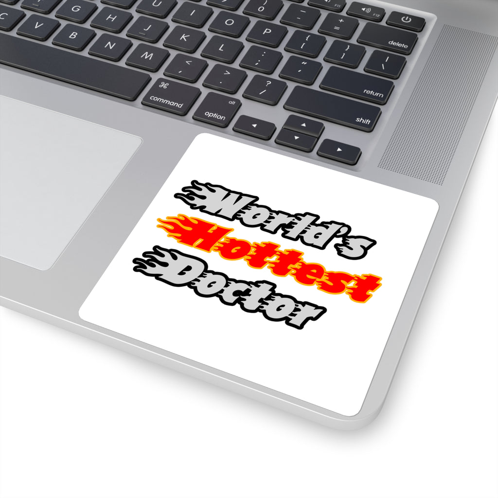 World's Hottest Doctor - Square Stickers