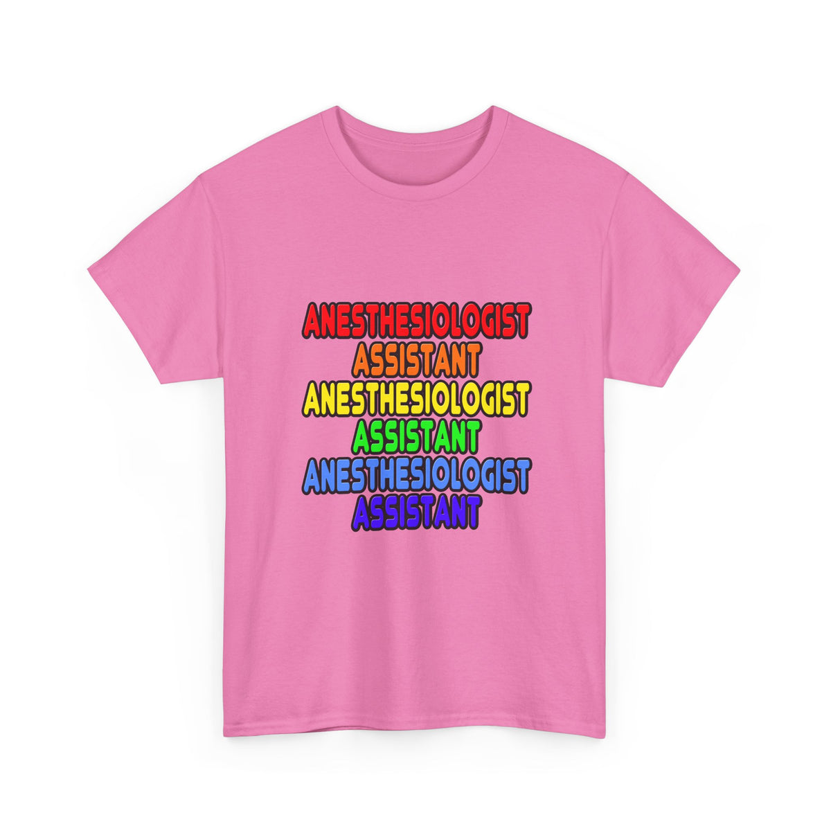Rainbow Anesthesiologist Assistant - Unisex Heavy Cotton Tee