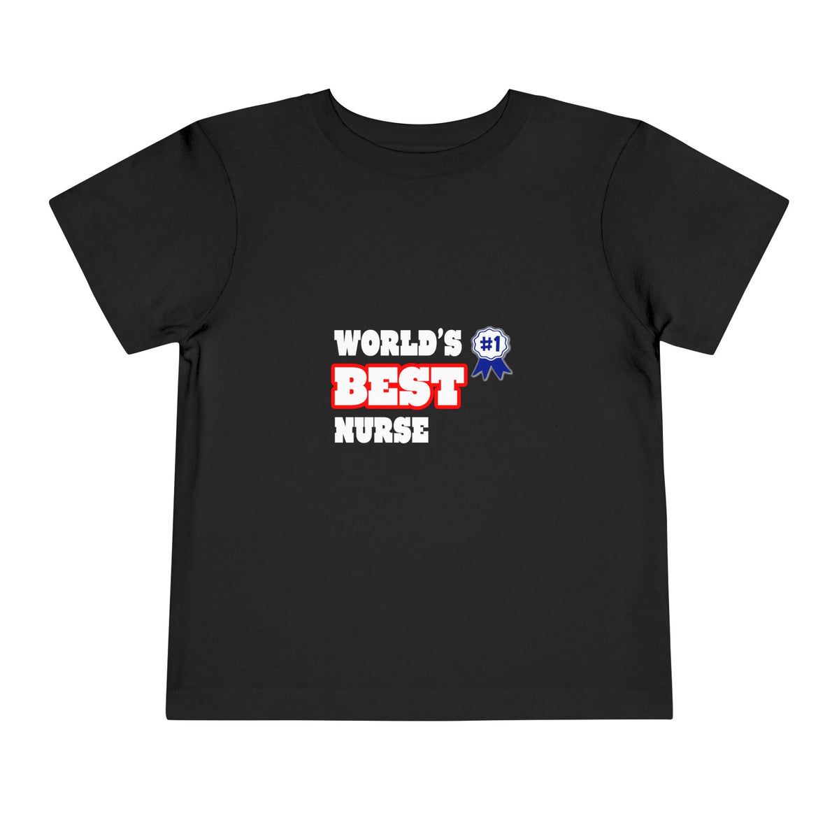 World's Best Nurse - Toddler Short Sleeve Tee