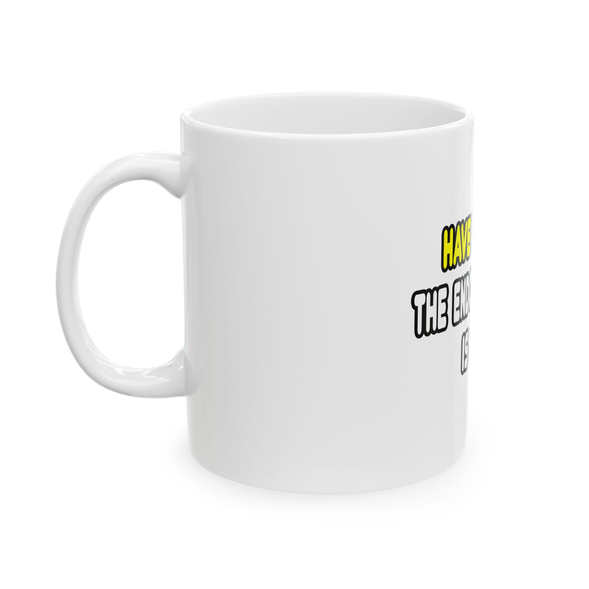 Have No Fear, The Endocrinologist Is Here - Ceramic Mug, (11oz, 15oz)