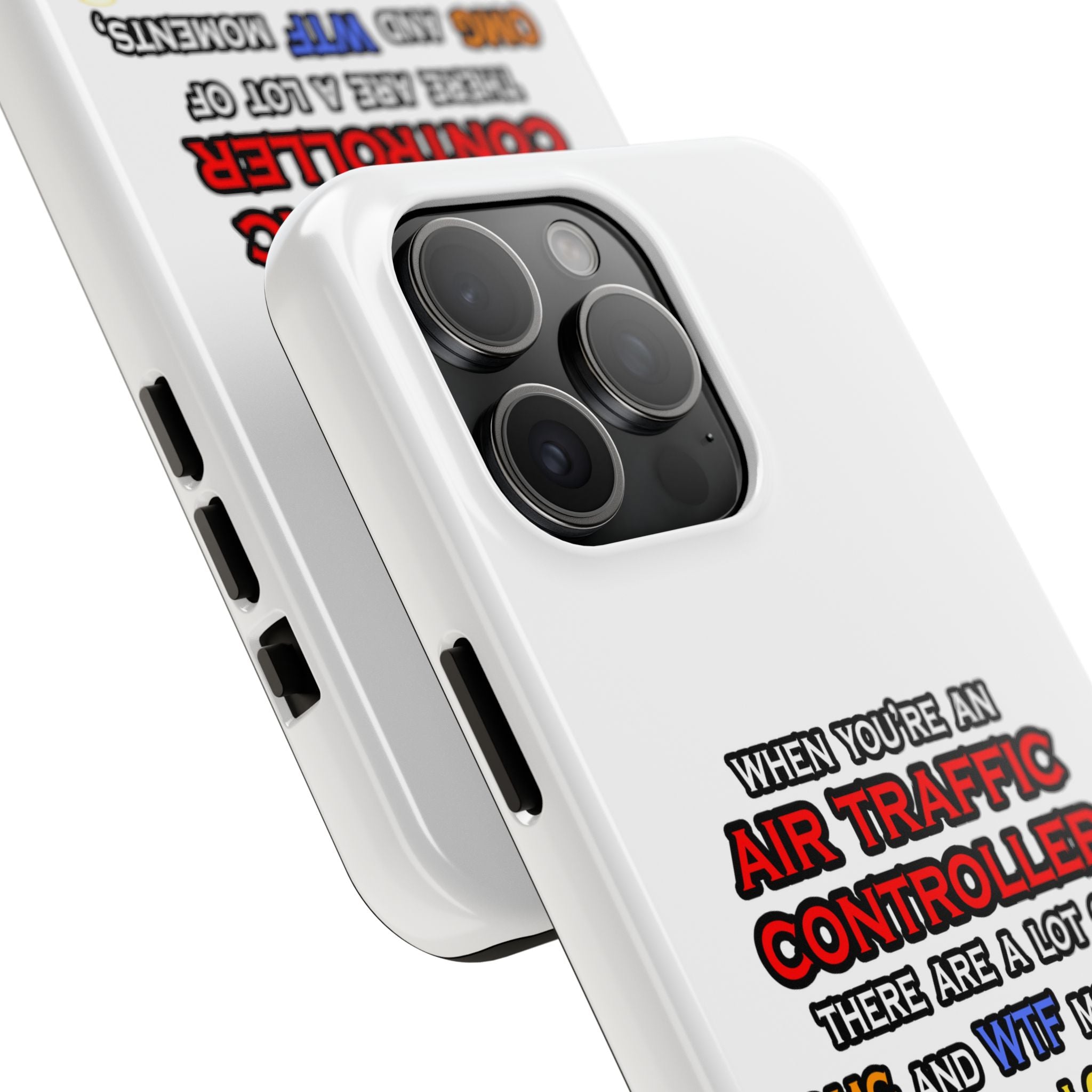 Funny Air Traffic Controller ... OMG WTF LOL - Tough Phone Cases