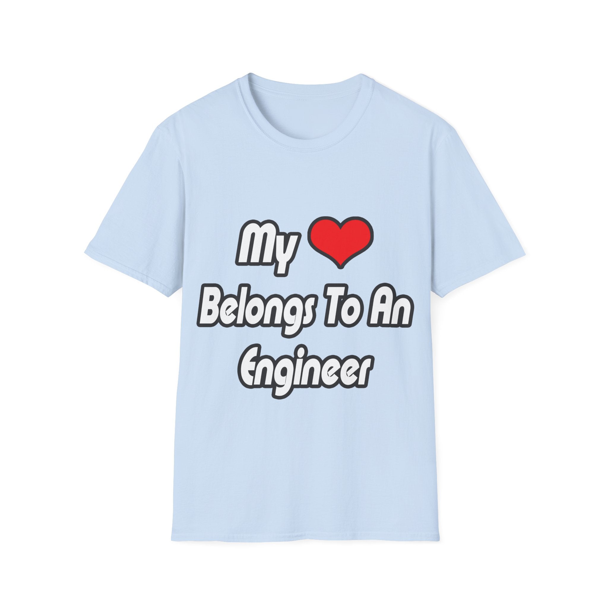 My Heart Belongs To An Engineer - Unisex Softstyle T-Shirt