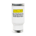 Appraiser...Hardest Job You'll Ever Love - Stainless Steel Travel Mug with Handle, 14oz