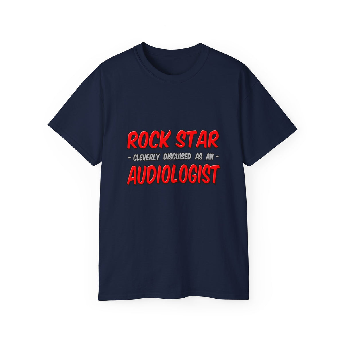 Rock Star...Audiologist - Unisex Ultra Cotton Tee