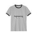 Engineering...I Like This - Unisex Cotton Ringer T-Shirt