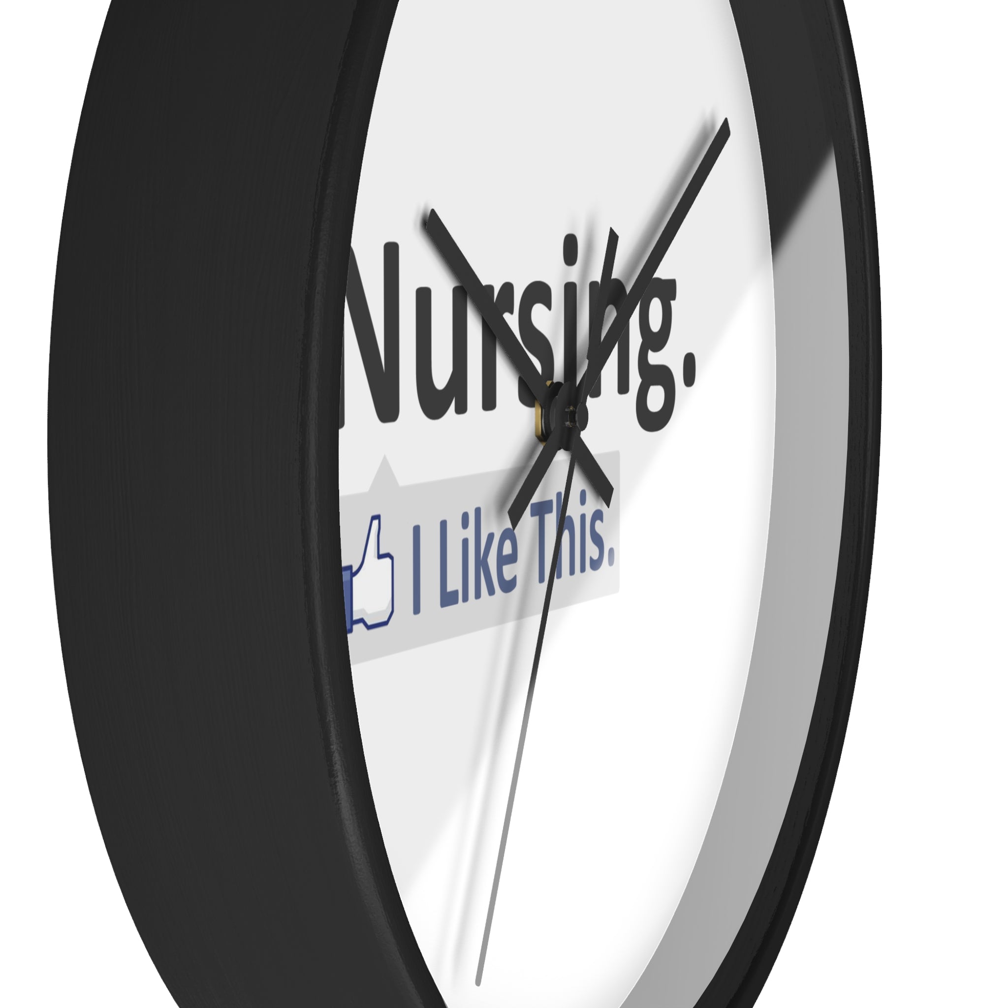 Nursing...I Like This - Wall Clock