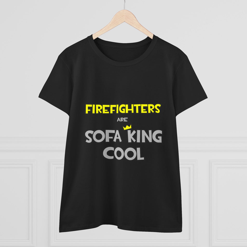 Firefighters Are Sofa King Cool - Women's Midweight Cotton Tee
