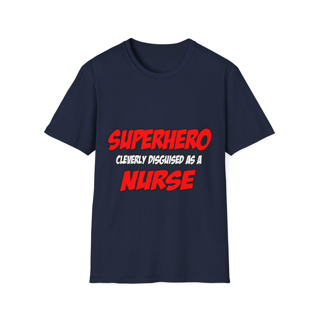 Superhero...Nurse - Unisex Softstyle T-Shirt