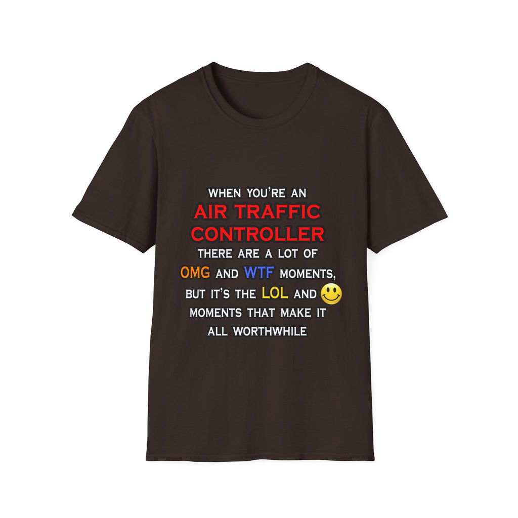 Funny Air Traffic Controller ... OMG WTF LOL - Unisex Softstyle T-Shirt