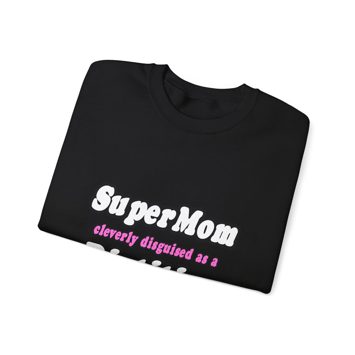 Super Mom...Dietitian - Unisex Heavy Blend™ Crewneck Sweatshirt