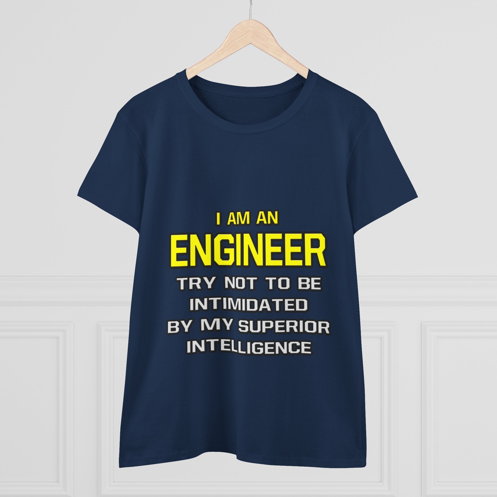 Engineer...Superior Intelligence - Women's Midweight Cotton Tee