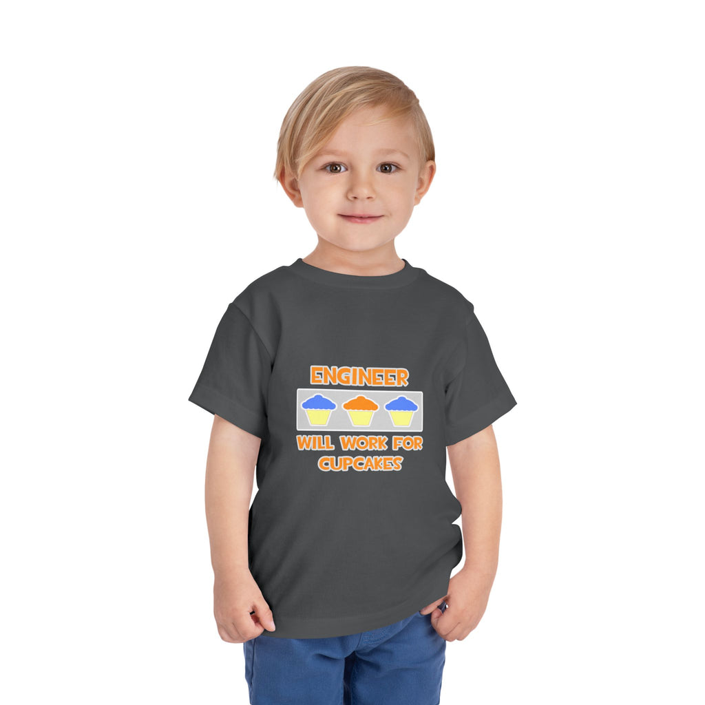 Engineer ... Will Work For Cupcakes - Toddler Short Sleeve Tee