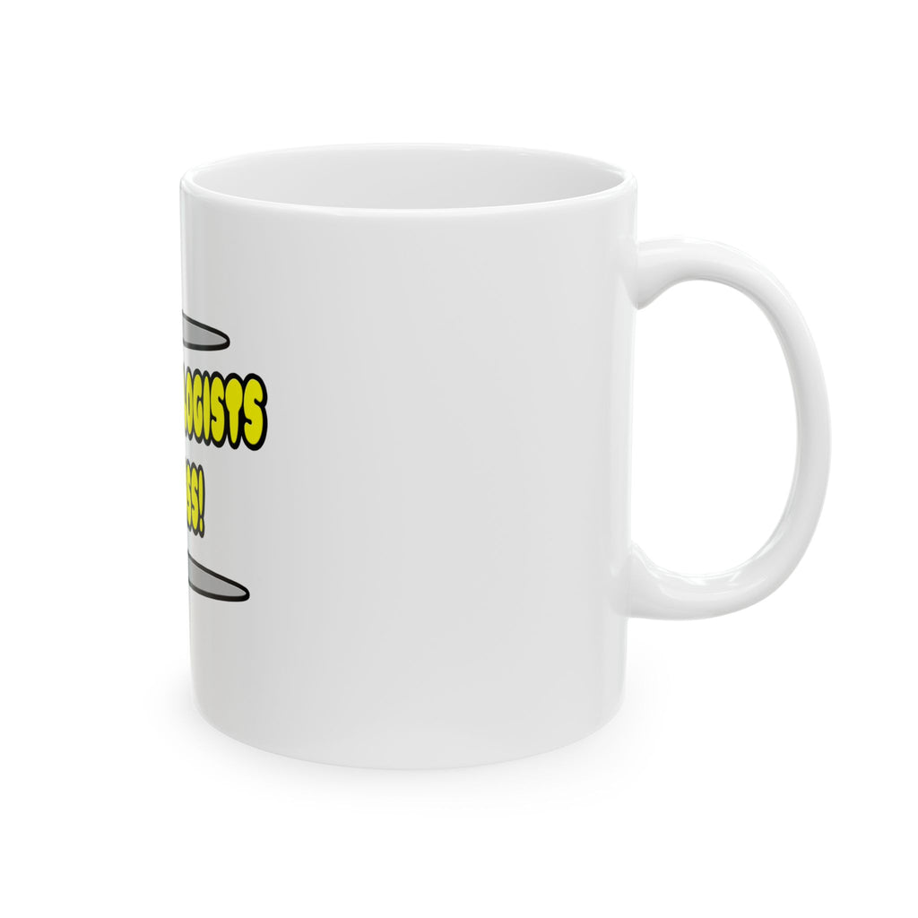 Anthropologists Kick Ass! - Ceramic Mug, (11oz, 15oz)