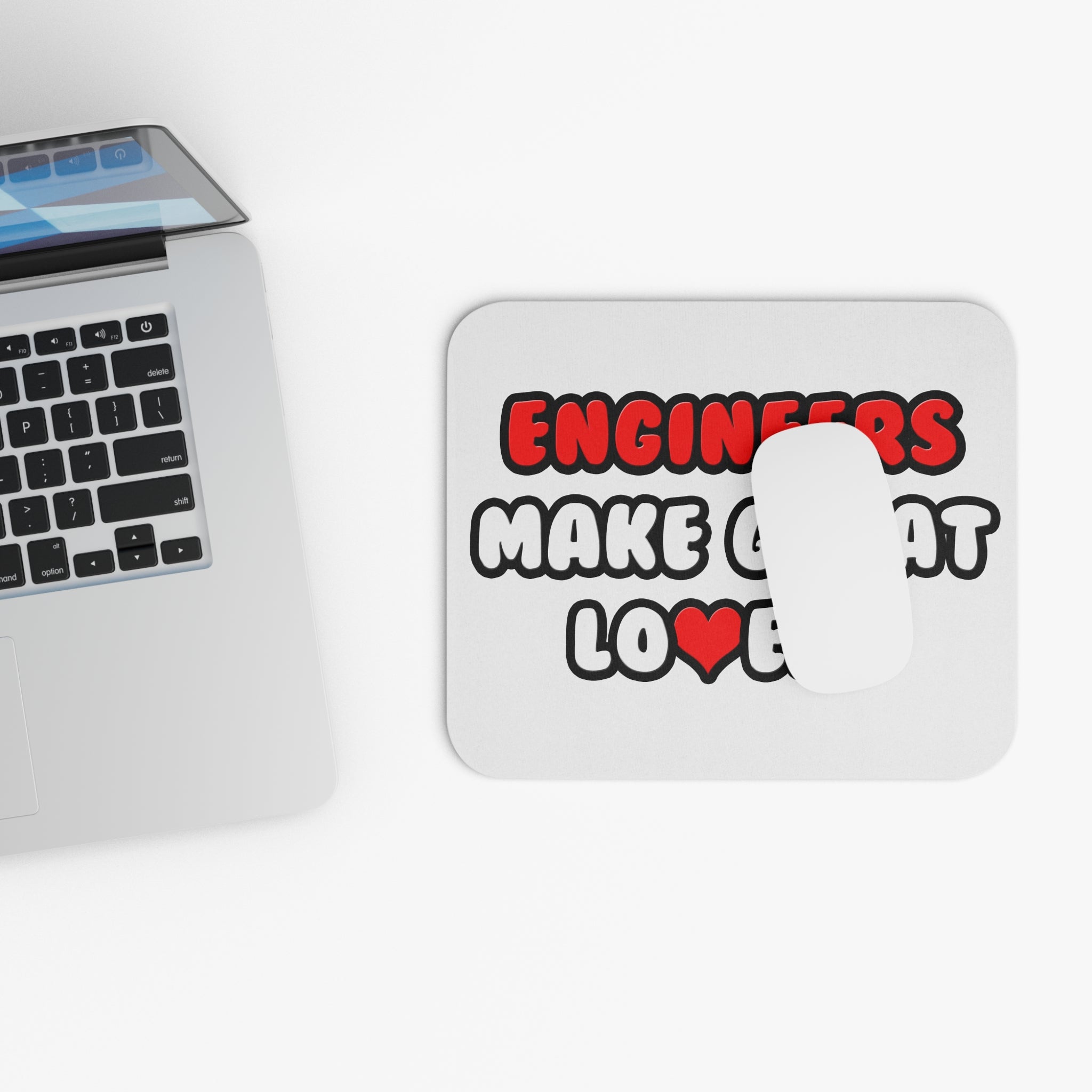 Engineers Make Great Lovers - Mouse Pad (Rectangle)