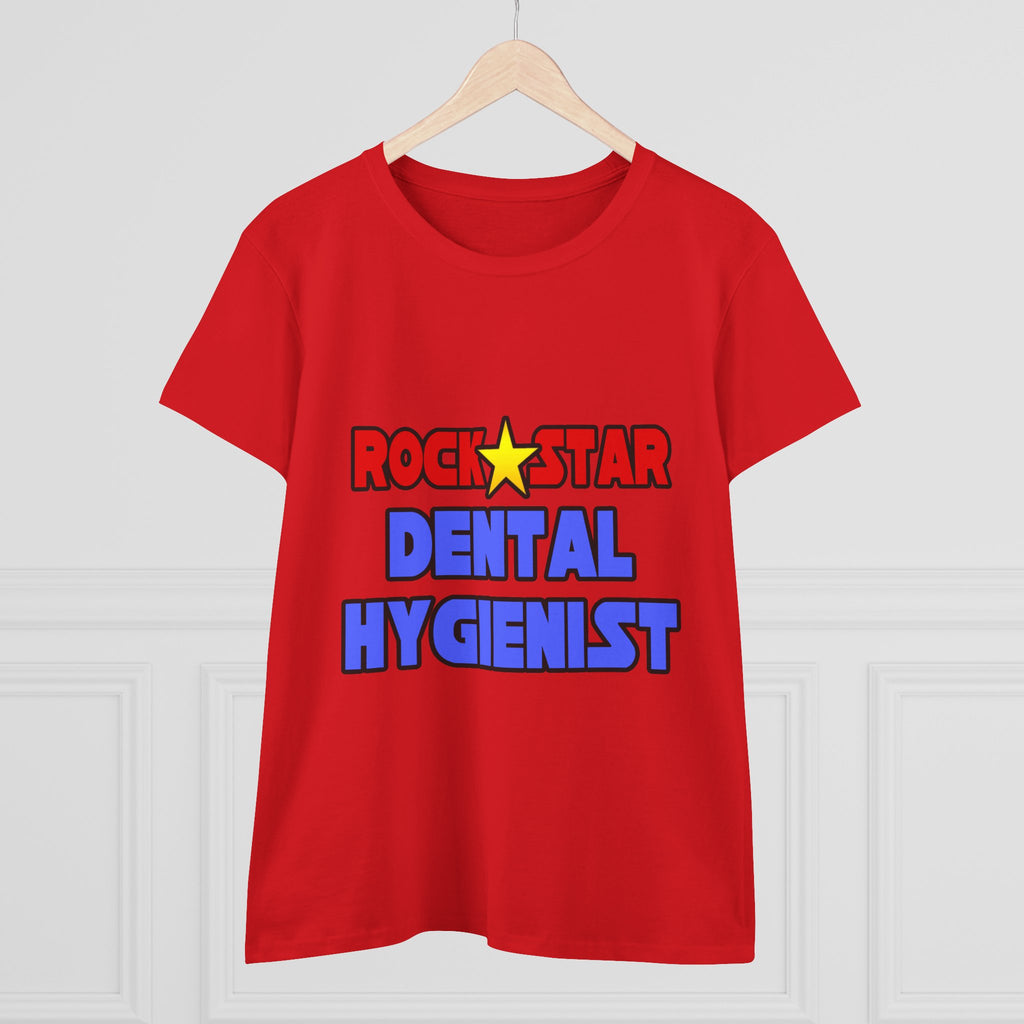 Rock Star Dental Hygienist - Women's Midweight Cotton Tee