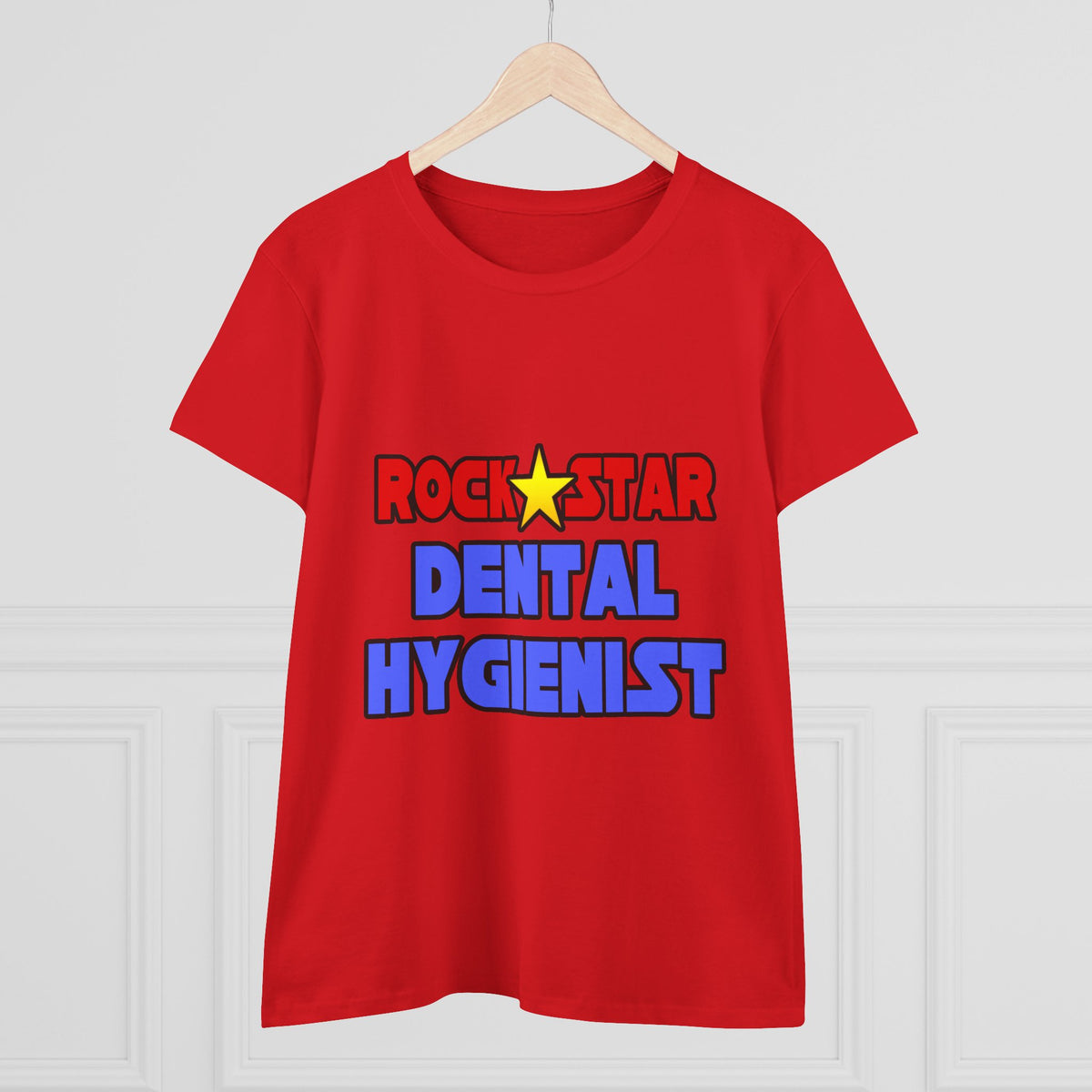 Rock Star Dental Hygienist - Women's Midweight Cotton Tee