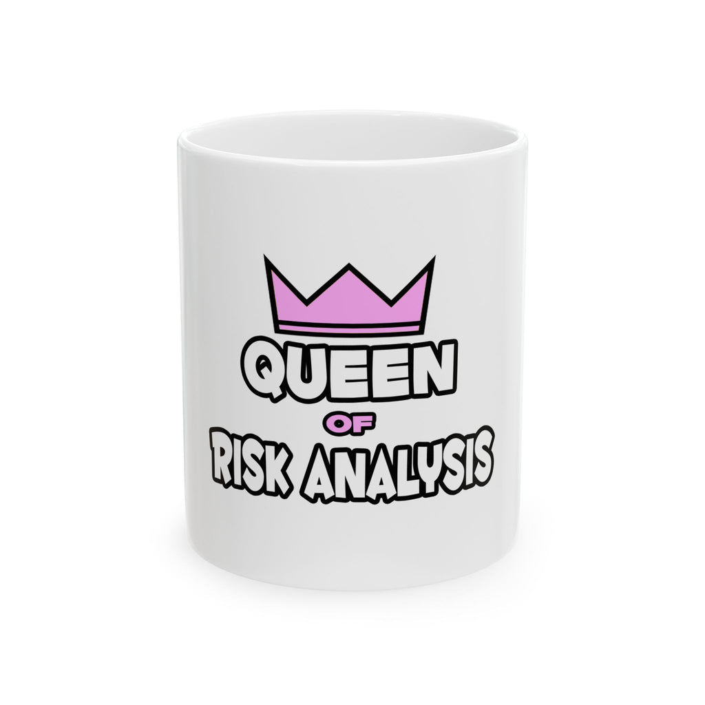 Queen of Risk Analysis - Ceramic Mug, (11oz, 15oz)