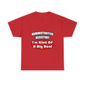 Administrative Assistant...Big Deal - Unisex Heavy Cotton Tee
