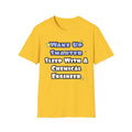 Wake Up Smarter...Sleep With a Chemical Engineer - Unisex Softstyle T-Shirt