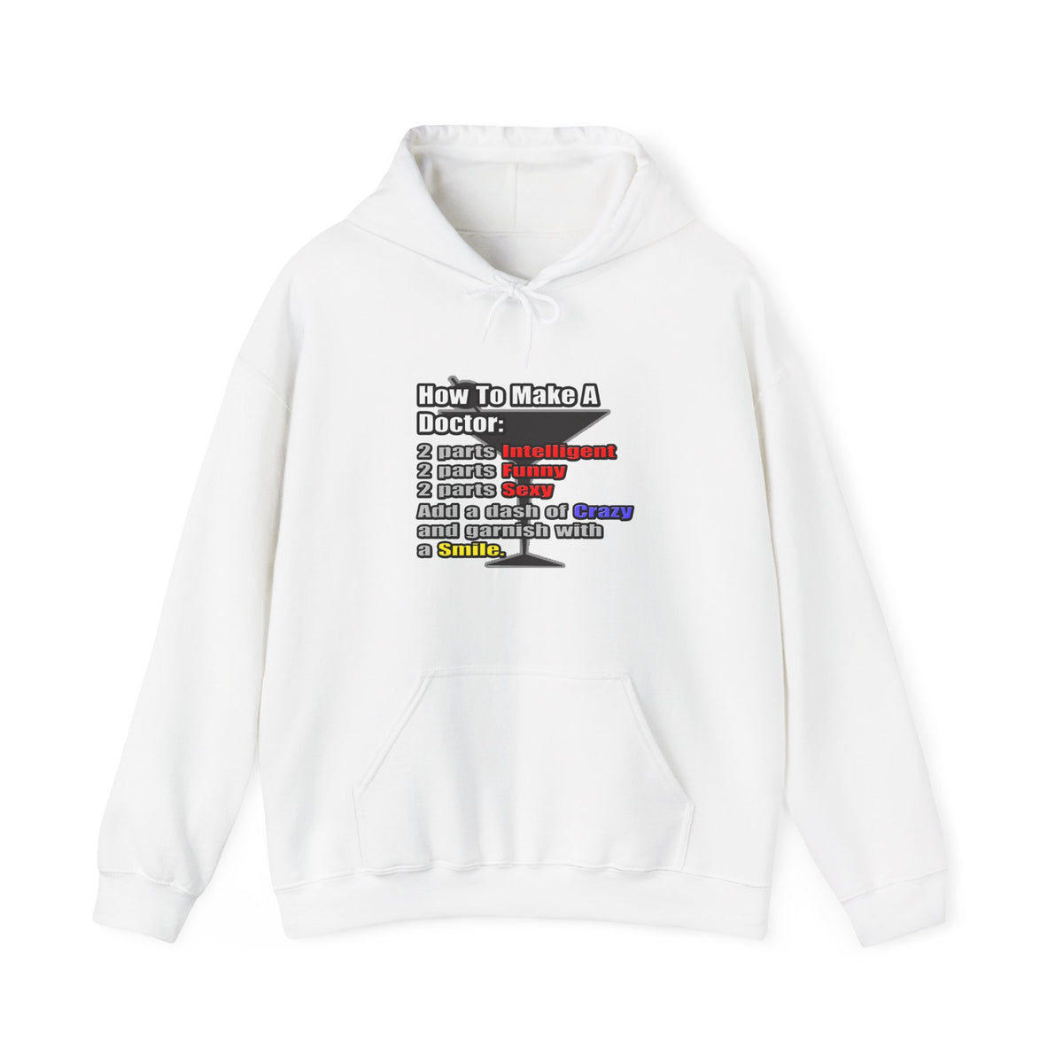 How To Make a Doctor - Unisex Heavy Blend™ Hooded Sweatshirt